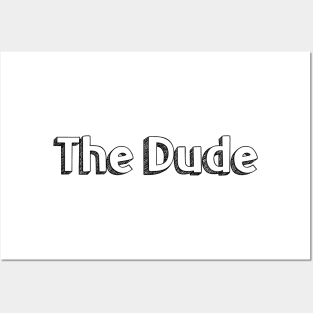 The Dude // Typography Design Posters and Art